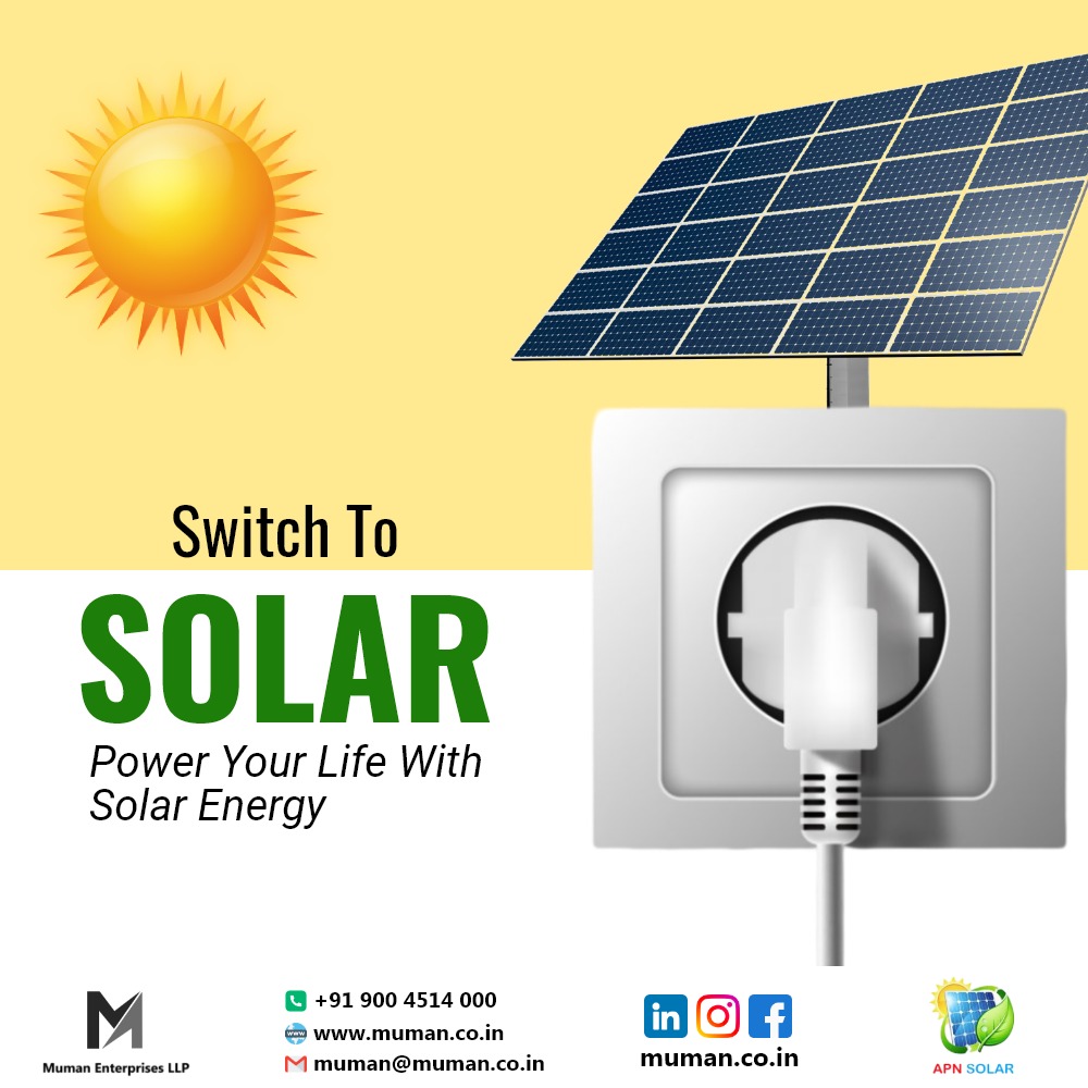 Switch to Solar and Power Your Life with Muman Enterprises LLP 