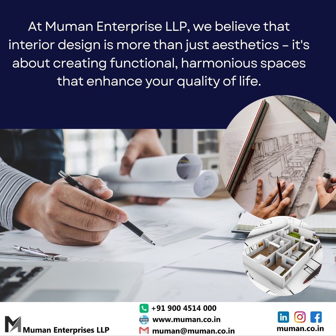 At Muman Enterprise LLP, we go beyond aesthetics to create functional, harmonious interiors that enhance your quality of life. ✨